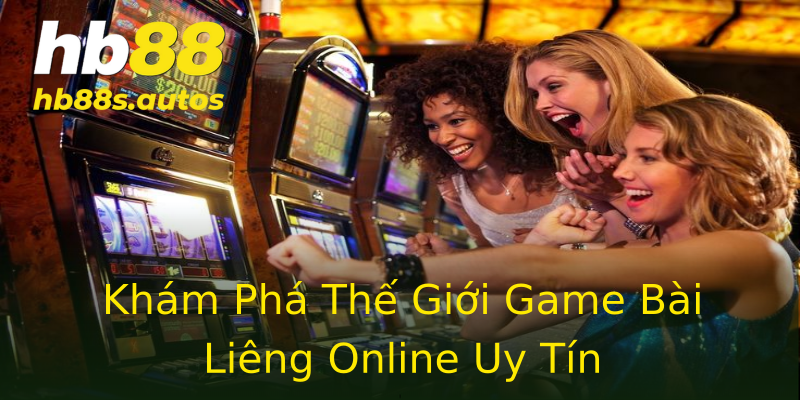 Khám Phá Thế Giới Game Bài Liêng Online Uy Tín Khám Phá Thế Giới Game Bài Liêng Online Uy Tín